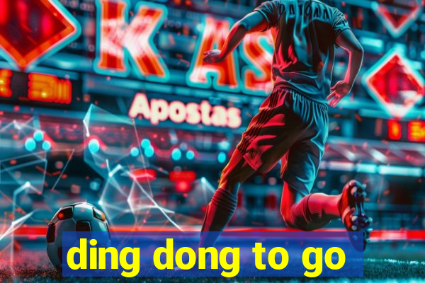 ding dong to go